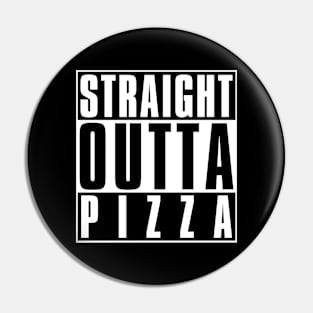 Straight Outta Pizza: Wear Your Love for Pizza with a Smile! Pin