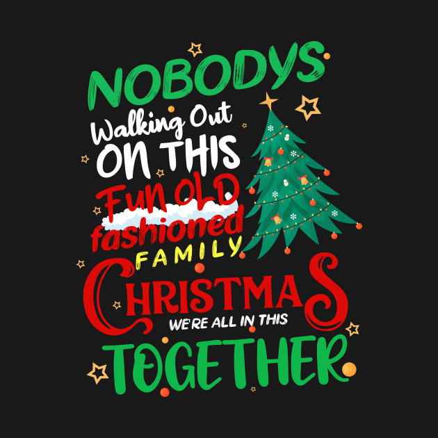 Discover Family Christmas we are all in this together Merry Xmas 2021 - Family Christmas Gift - T-Shirt