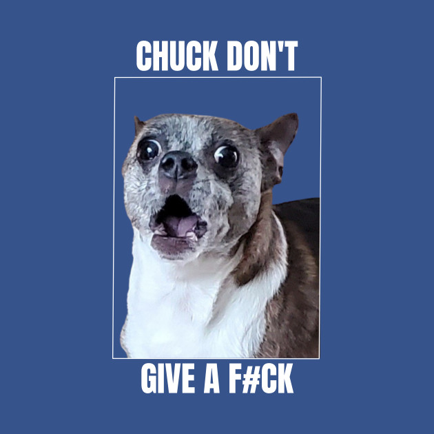 Disover CHUCK - Dog - T-Shirt