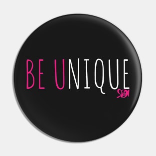 BE UNIQUE Pin