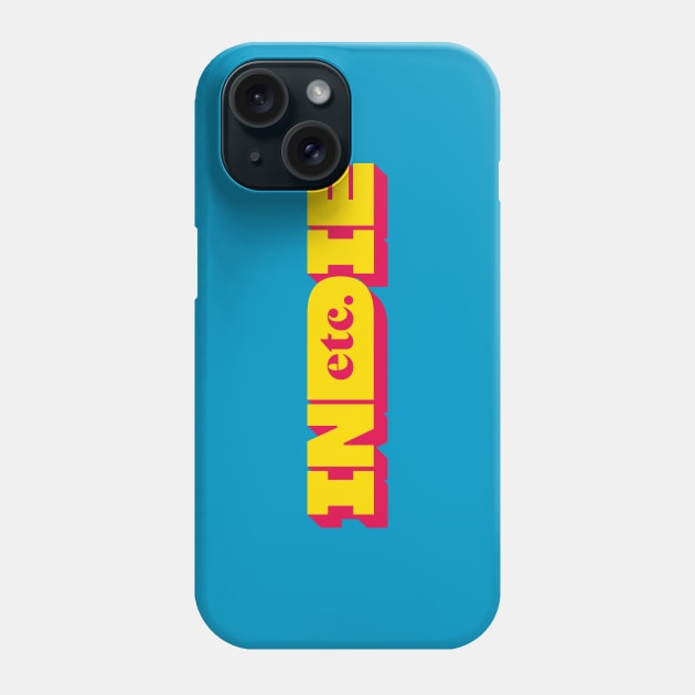 INDIE etc. Phone Case by daparacami