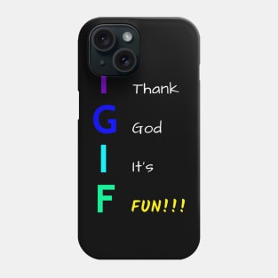 TGIF - Fun Friday Phone Case