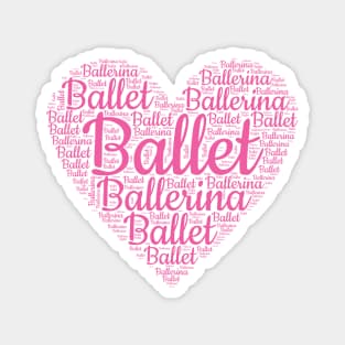 Ballet Ballerina Word Cloud Heart Magnet