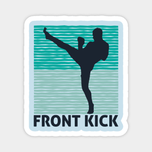 Cool kickboxing mma front kick Magnet