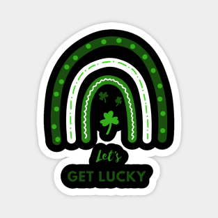Let's get lucky Magnet