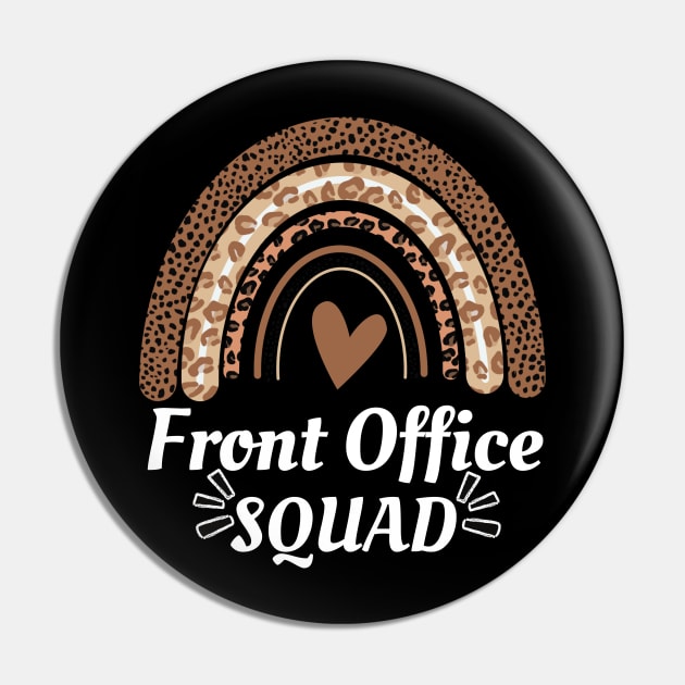 Front Office Squad Rainbow Leopard Administrative Assistant Pin by Johner_Clerk_Design