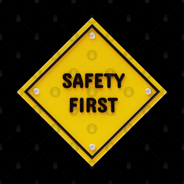 Safety First by O.M.A.R.T