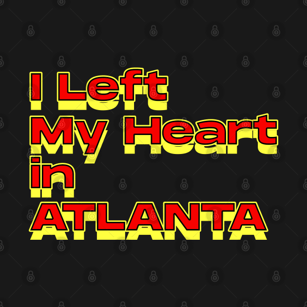 I Left My Heart in Atlanta by Innboy