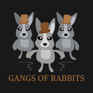 Gangs Of Rabbits T-Shirt