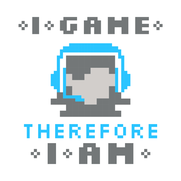 I Game Therefore I Am - Female by KadyIllustrates
