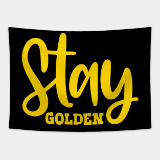 Stay Golden Tapestry