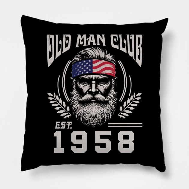 Old Man Club EST 1958 Pillow by super soul