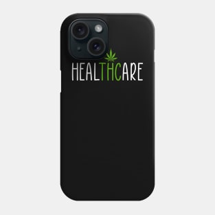 Weed Lover - Healthcare THC Phone Case