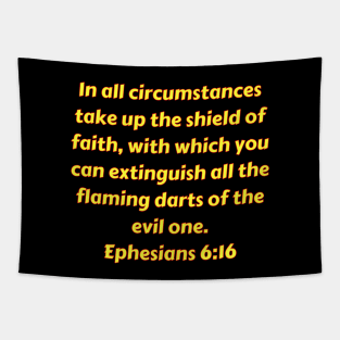 Bible Verse Ephesians 6:16 Tapestry