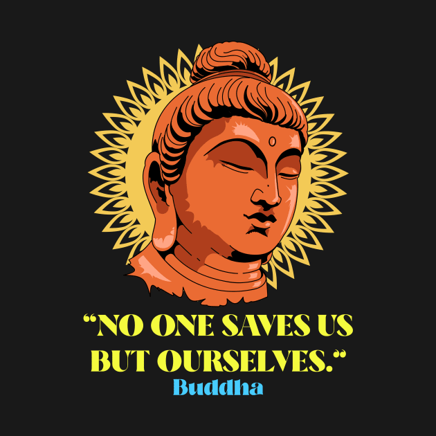 Buddha Buddhist Quote by Tip Top Tee's