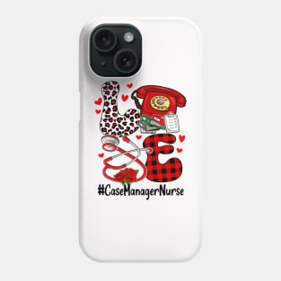 LOVE Case Manager Nurse Heart Leopard Valentine_s Day Phone Case