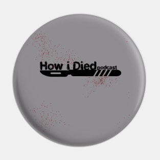 How i Died black scalpel official logo Pin