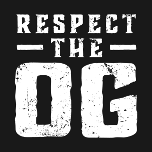 Respect The OG Original Gangsta Calligraphy T-Shirt