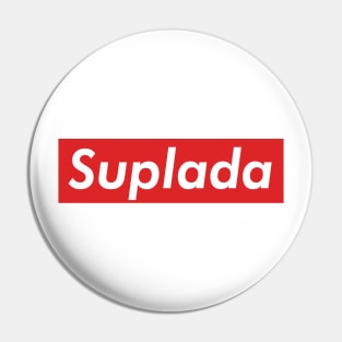 Suplada (Snobbish) Pin