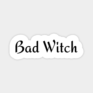 Bad Witch. Minimalistic Halloween Design. Simple Halloween Costume Idea Magnet