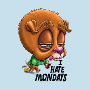 I Hate Mondays T-Shirt