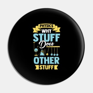 Physics Why Stuff Does Other Stuff Pin