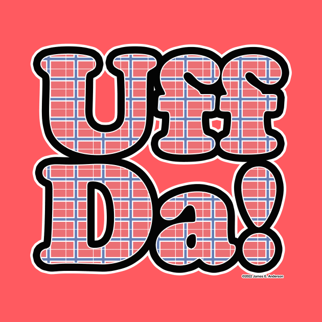 Uff Da! by JEAndersonArt