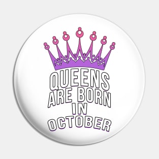 Queens are born in October Pin