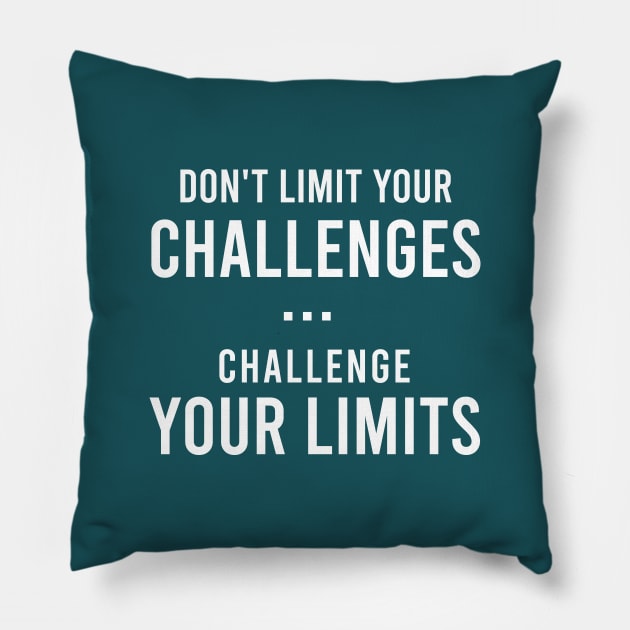 Challenge your limits Pillow by Saytee1