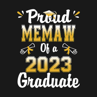 Proud memaw of a class of 2023 graduate senior graduation T-Shirt