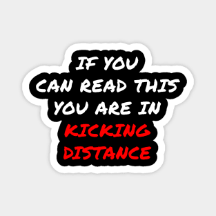 Kicking Distance Warning Magnet