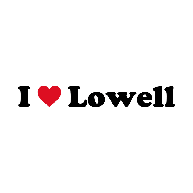 I Love Lowell by Novel_Designs