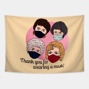 Thank You For Wearing A Mask Golden Girls Tapestry