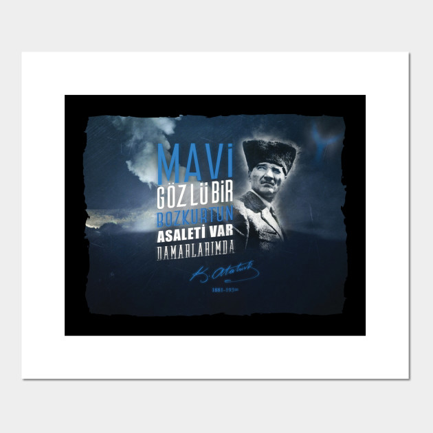 Mavi Gozlu Bozkurt Ataturk Posters And Art Prints Teepublic