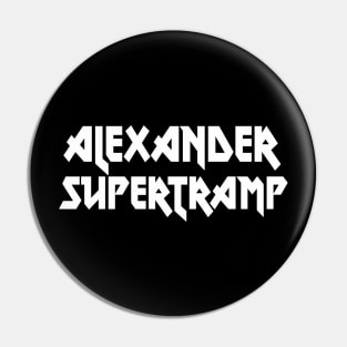 Alexander Supertramp Pin