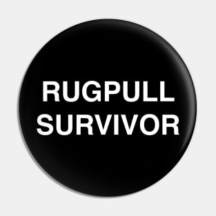 Rugpull Survivor Pin