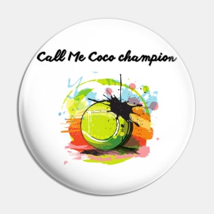 call me coco champion Pin