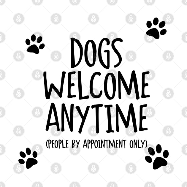 Dogs Welcome Anytime by Venus Complete