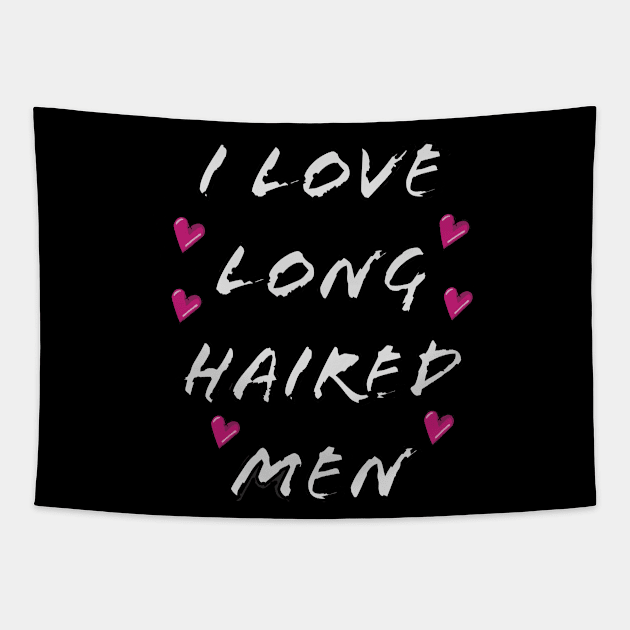 Love long haired men Tapestry by wildjellybeans