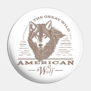 The Great Wild American Wolf Pin