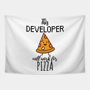 This developer will work for pizza Tapestry