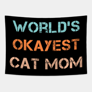 World's okayest cat mom Tapestry