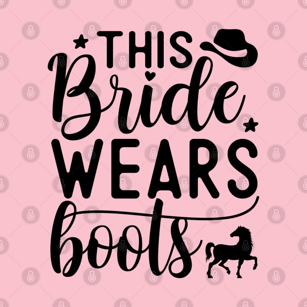 This bride wears boots | wedding; country; country girl; cowgirl; horse rider; horses; hen; bachelorette; party; hen's party; bride gift; bridal shower; getting married; by Be my good time