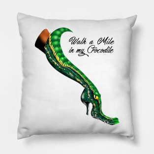 Walk A Mile In My Crocodile Pillow