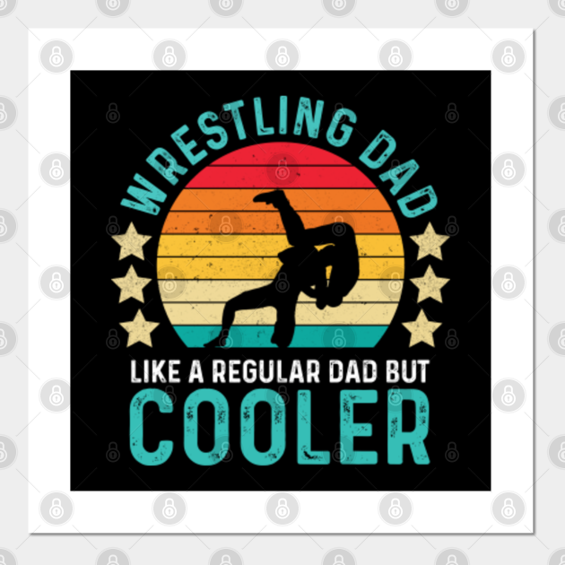 Download Wrestling Dad Like A Regular Dad But Cooler Vintage Retro ...