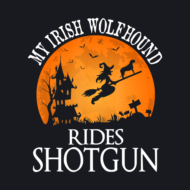 Irish Wolfhound Rides Shotgun Dog Lover Halloween Party by AlexWu