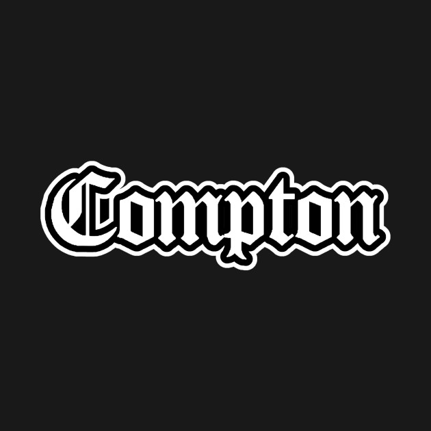 Disover Compton - Gangsta Rap - T-Shirt