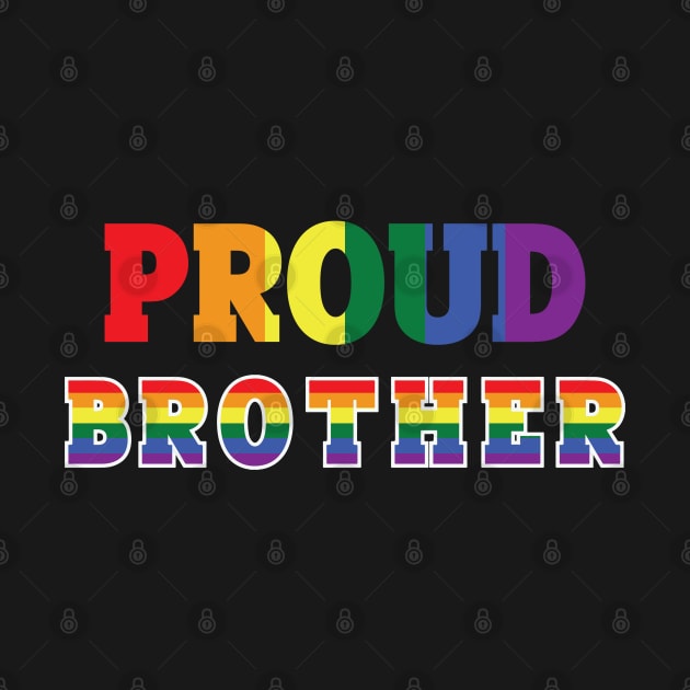 Proud Bother Gay LGBT LGBTQ Pride by little.tunny