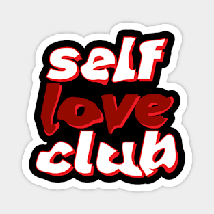 Self Love Club Magnet