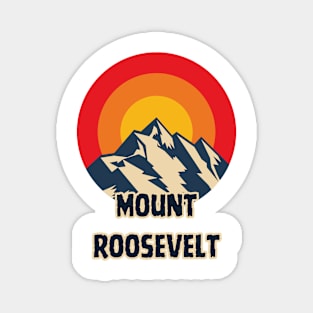 Mount Roosevelt Magnet